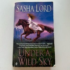 2004 Vintage Sasha Lord Paperback Book Under A Wild Sky